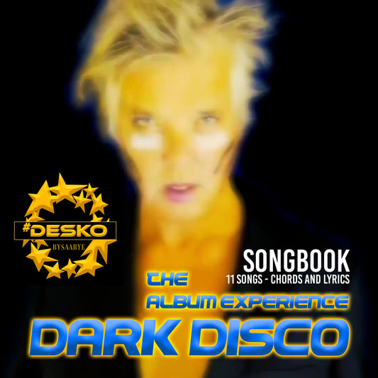 Song Book - Dark Disco - the Album Experience