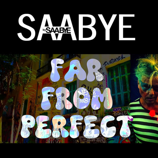 Far From Perfect - Saabye bySaabye - Exclusive pre-release Mp3 single